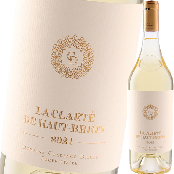 ラ・クラルテ・ド・オー・ブリオン・ブラン 2021【シャトー・オー・ブリオン】