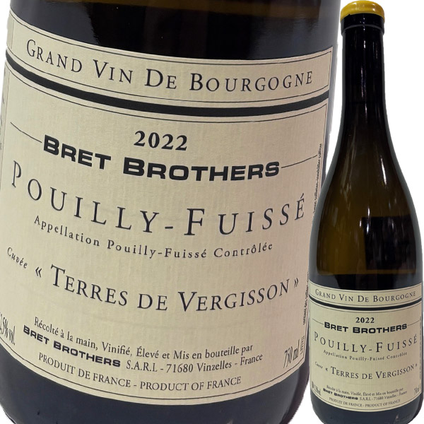 ブレット・ブラザーズ・プイィ・フュッセ・キュヴェ・テール・ヴェルジッソン 2022